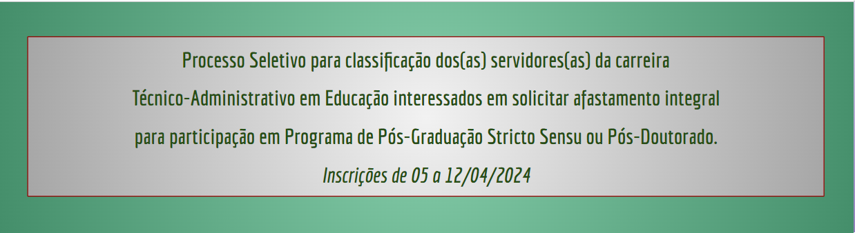 Edital para Afastamentos 2024 (Técnicos)