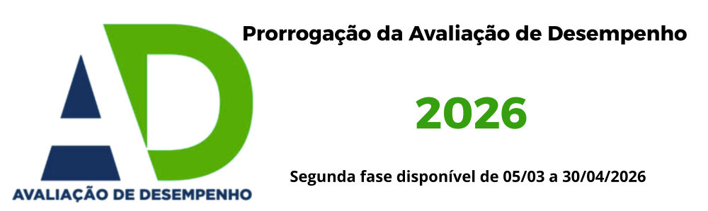 PRORROGAÇÃO DA AVALIAÇÃO DE DESEMPENHO 2026