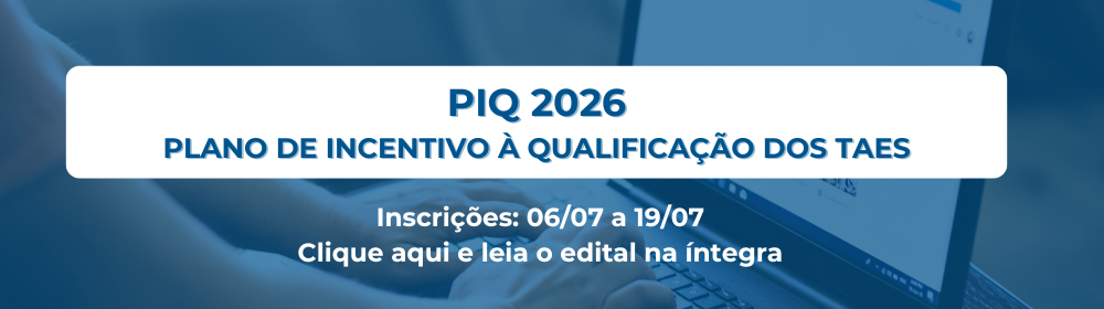 Plano de Incentivo à Qualificação (PIQ) 2026