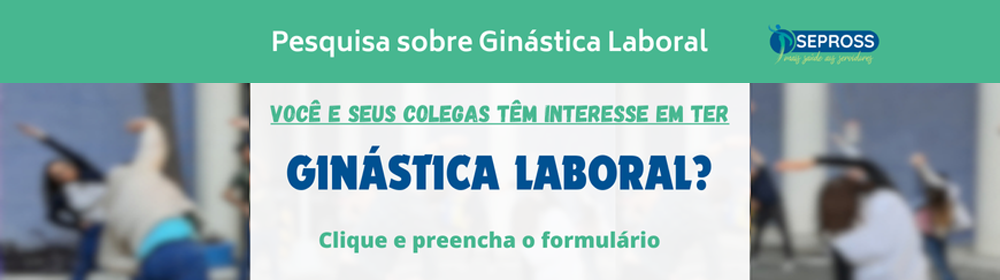 Ampliação e divulgação da Ginástica Laboral na UFPR