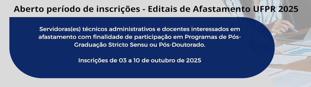 Editais de Afastamento UFPR 2025