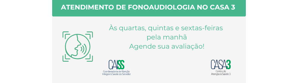 ATENDIMENTO DE FONOAUDIOLOGIA NO CASA 3 